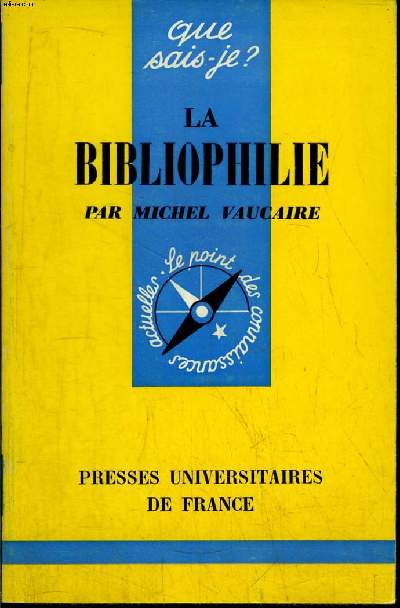 Que sais-je? N 1406 La bibliophilie