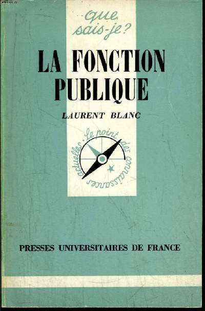 Que sais-je? N 1415 La fonction publique