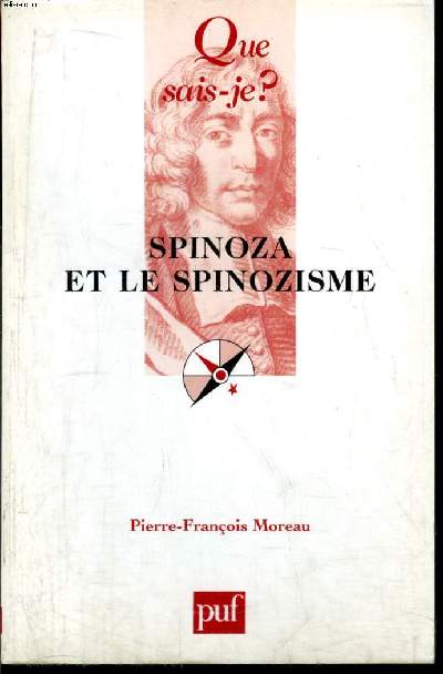 Que sais-je? N 1422 Spinoza et le spinozisme