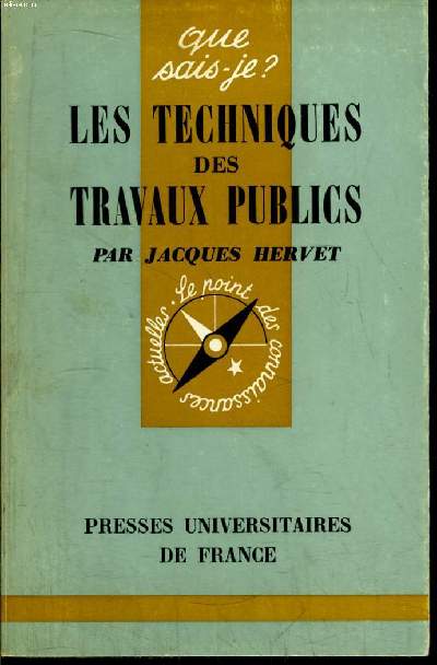 Que sais-je? N 1440 Les techniques des travaux publics