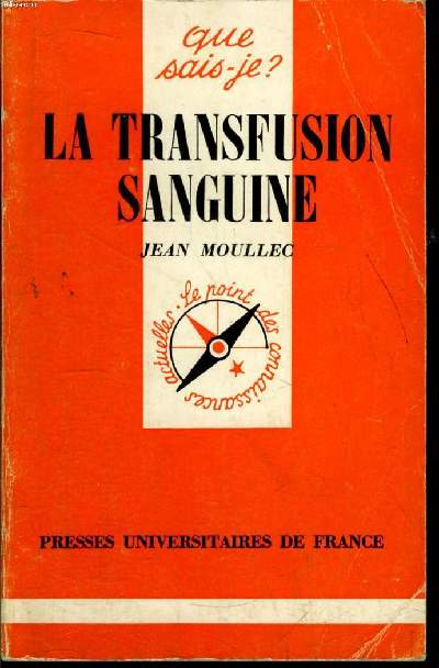 Que sais-je? N 1443 La transfusion sanguine