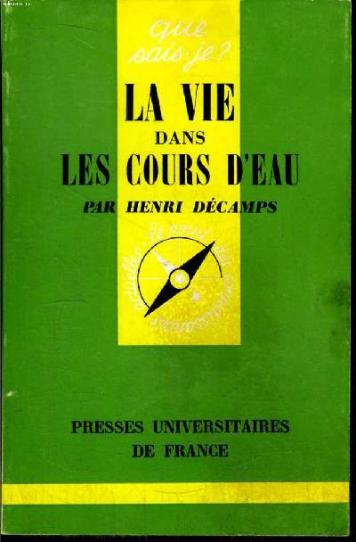 Que sais-je? N 1452 La vie dans les cours d'eau