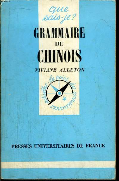 Que sais-je? N 1519 Grammaire du chinois