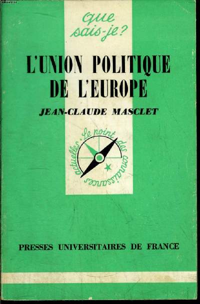 Que sais-je? N 1527 L'union politique de l'Europe