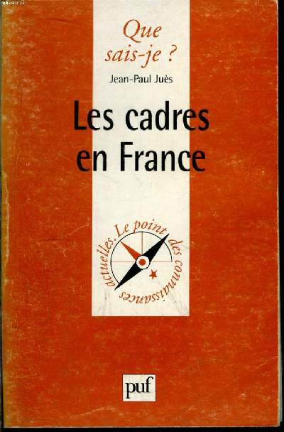 Que sais-je? N 1538 Les cadres en France