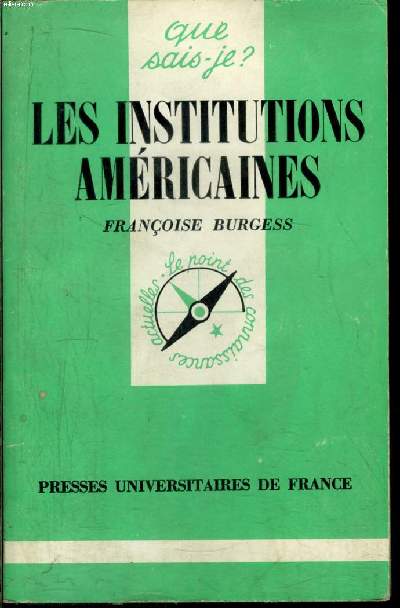 Que sais-je? N 1547 Les institutions amricaines