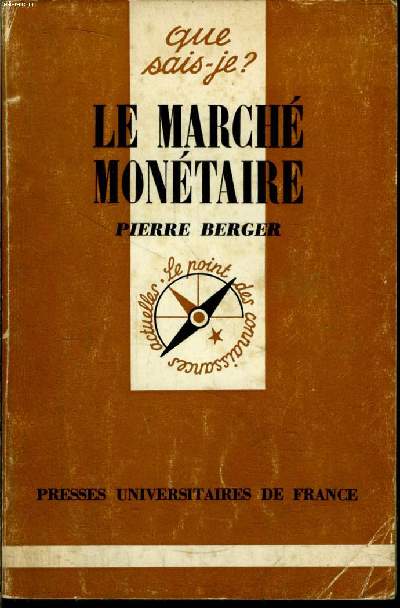 Que sais-je? N 1550 Le march montaire