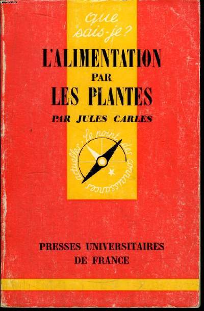 Que sais-je? N 1558 L'alimentation par les plantes