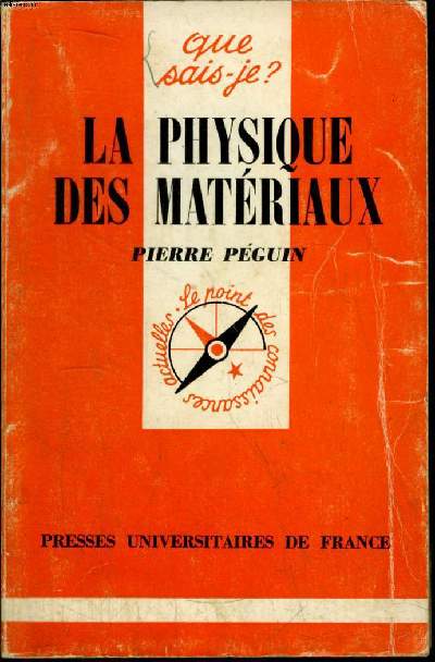 Que sais-je? N 1573 La physique des matriaux