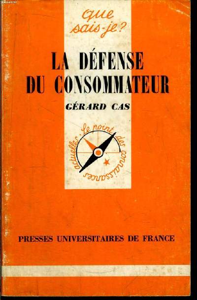 Que sais-je? N 1611 La dfense des consommateurs