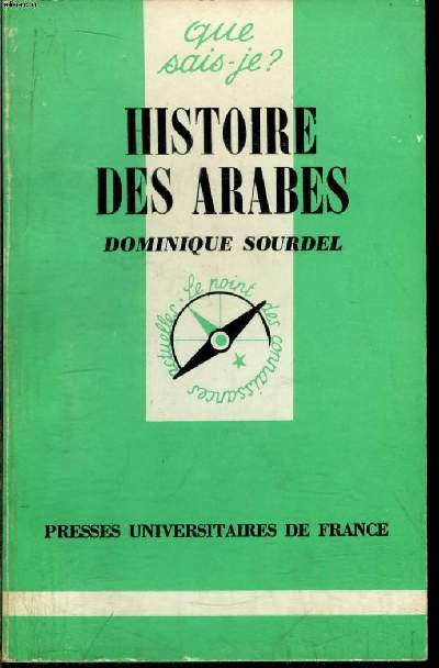 Que sais-je? N 1627 Histoire des Arabes