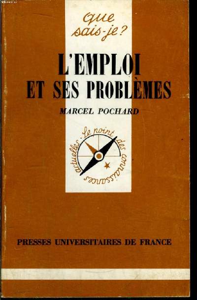 Que sais-je? N 1640 L'emploi et ses problmes