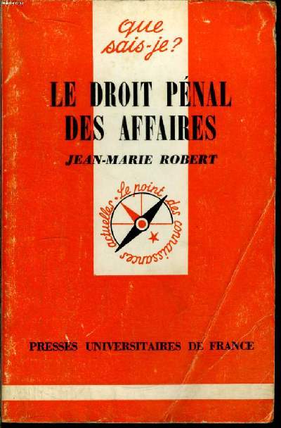 Que sais-je? N 1653 Le droit pnal des affaires