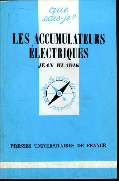 Que sais-je? N 1679 Les accumulateurs lectriques