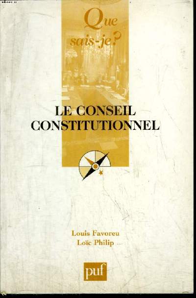 Que sais-je? N 1724 Le conseil constitutionnel