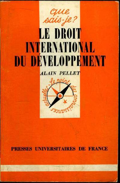 Que sais-je? N 1731 Le droit international du dveloppement