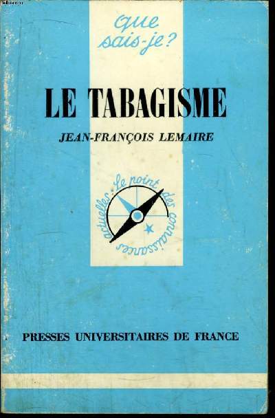 Que sais-je? N 1859 Le tabagisme