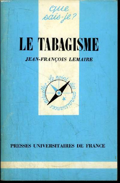 Que sais-je? N 1859 La tabagisme