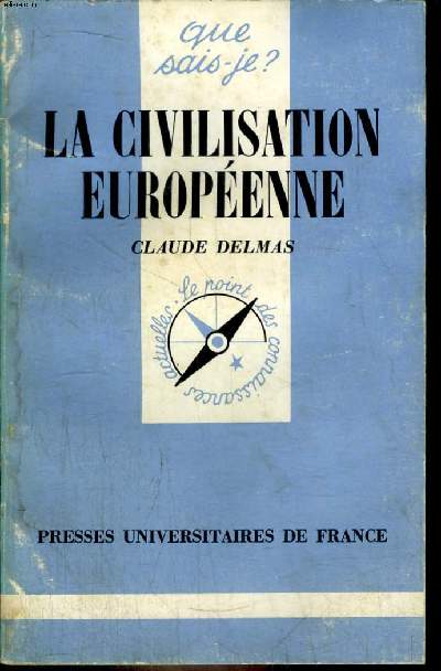 Que sais-je? N 1872 La civilisation europenne