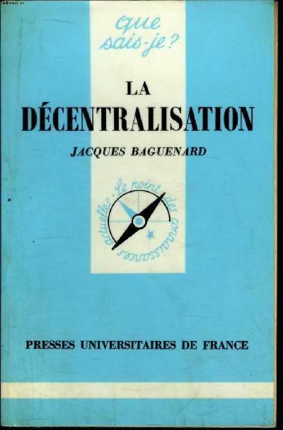 Que sais-je? N 1879 La dcentralisation