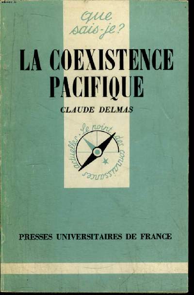 Que sais-je? N 1895 La coexistence pacifique