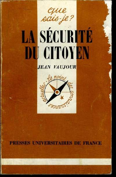 Que sais-je? N 1900 La scurit du citoyen