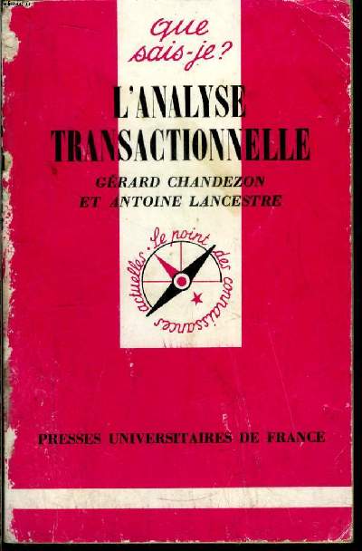 Que sais-je? N 1936 L'analyse transactionnelle