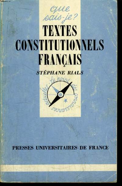 Que sais-je? N 2022 Textes constitutionnels franais