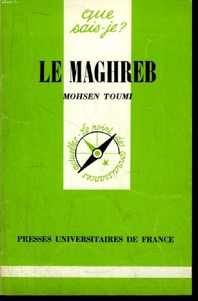 Que sais-je? N 2024 Le Maghreb