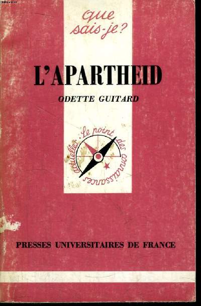 Que sais-je? N 2043 L'apartheid