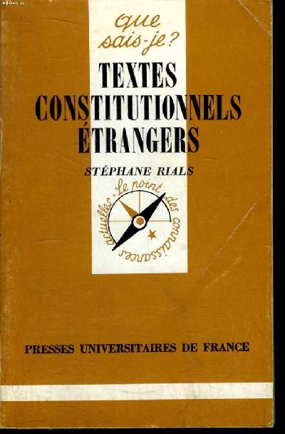 Que sais-je? N 2060 Textes constitutionnels trangers