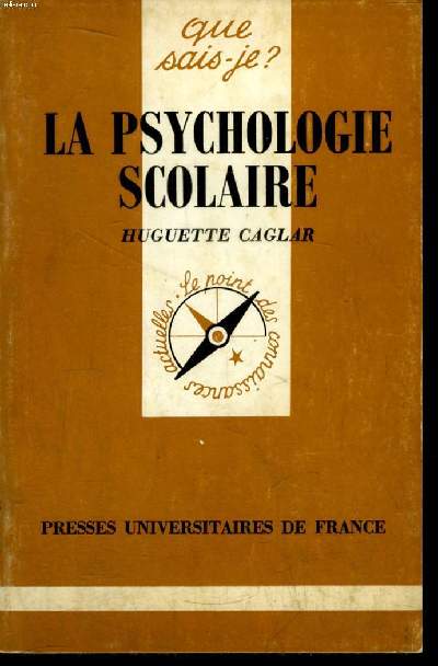 Que sais-je? N 2120 La psychologie scolaire