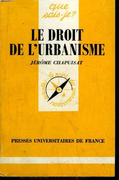 Que sais-je? N 2130 Le droit de l'urbanisme