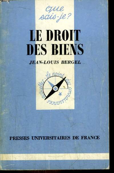 Que sais-je? N 2132 Le droit des biens