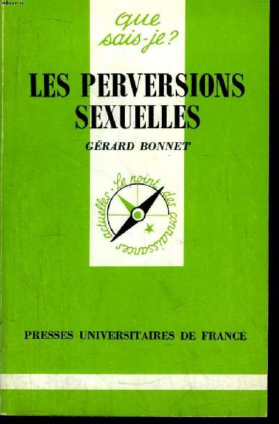 Que sais-je? N 2144 Les perversions sexuelles