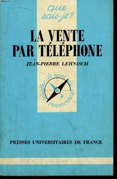 Que sais-je? N 2159 La vente par tlphone