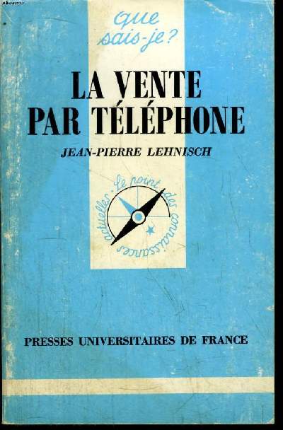 Que sais-je? N 2159 La vente par tlphone