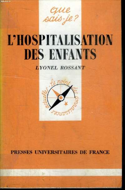 Que sais-je? N 2168 L'hospitalisation des enfants