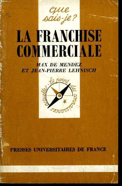 Que sais-je? N 2170 La franchise commerciale