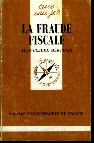 Que sais-je? N 2180 La fraude fiscale