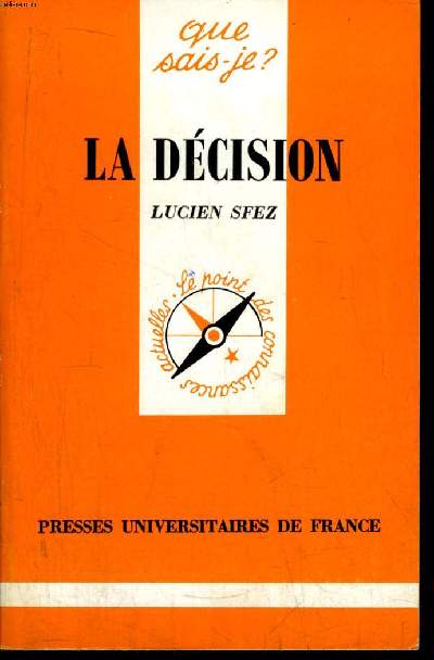 Que sais-je? N 2181 La dcision