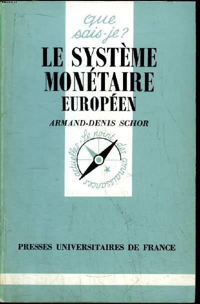 Que sais-je? N 2225 Le systme montaire europen