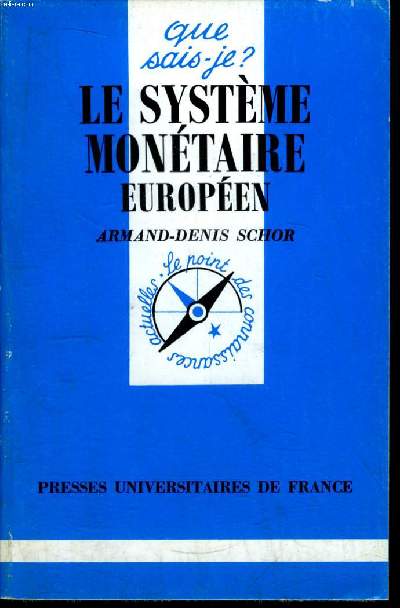 Que sais-je? N 2225 Le systme montaire europen