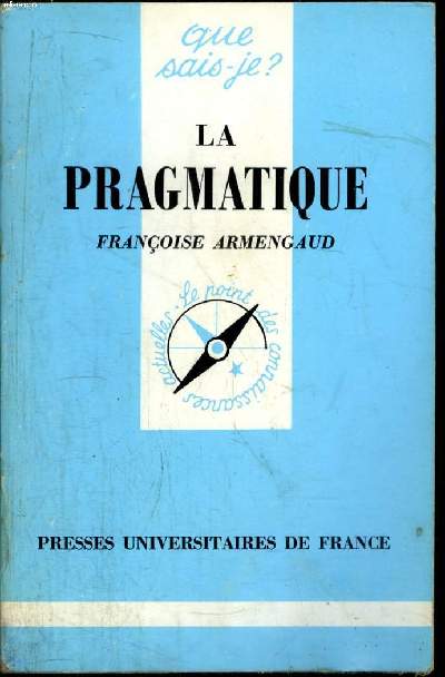 Que sais-je? N 2230 La pragmatique