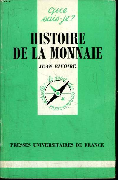 Que sais-je? N 2237 Histoire de la monnaie