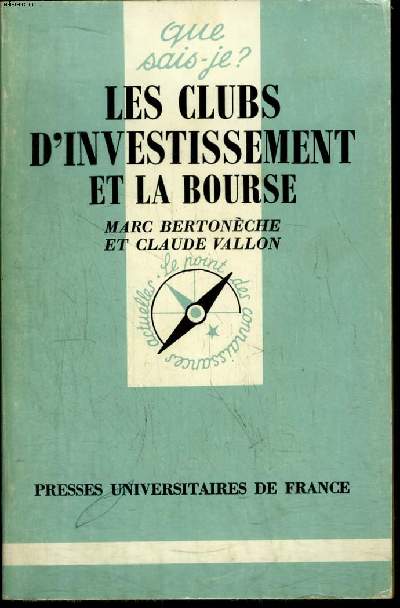 Que sais-je? N 2255 Les clubs d'investissement et la bourse