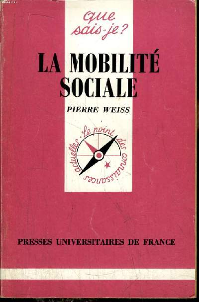 Que sais-je? N 2266 La mobilit sociale