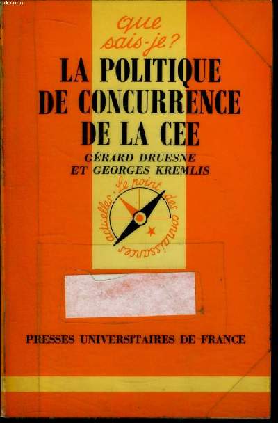 Que sais-je? N 2271 La polotique de concurrence de la C.E.E.