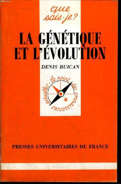 Que sais-je? N 2273 La gntique et l'volution