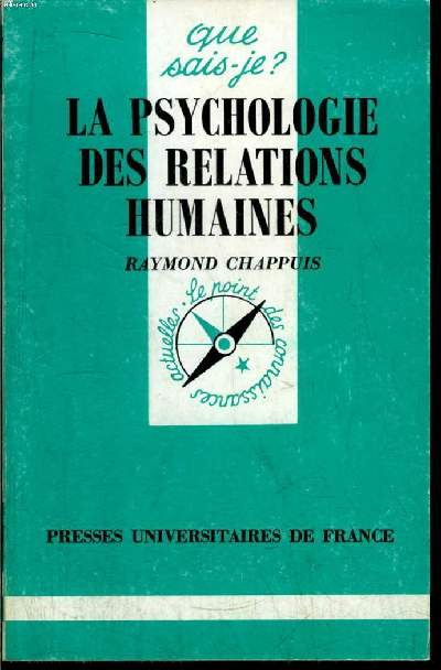 Que sais-je? N 2287 La psychologie des relations humaines